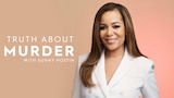 Truth About Murder with Sunny Hostin