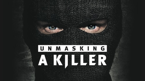 Watch Unmasking A Killer | HBO Max