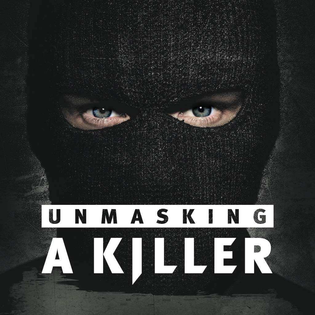 Unmasking A Killer