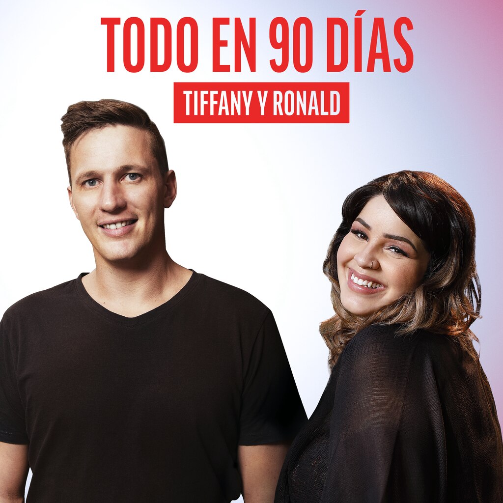 Todo en 90 días: Tiffany & Ronald