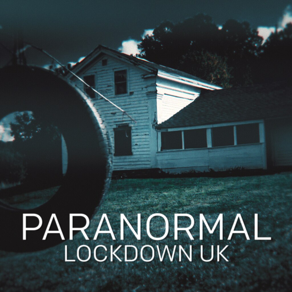 Paranormal Lockdown UK