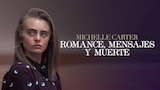 Michelle Carter: romance, mensajes y muerte