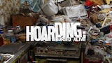 Hoarding: Buried Alive