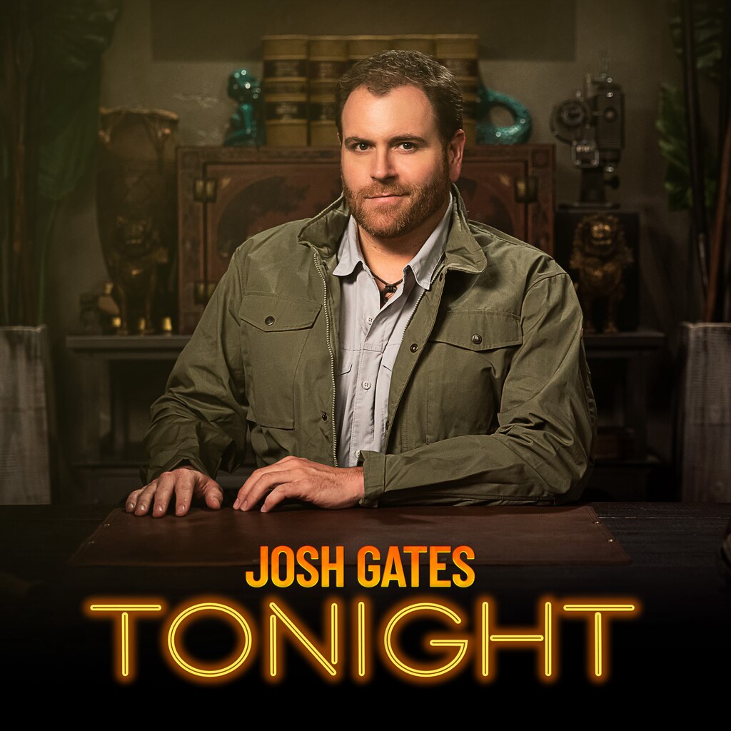 Josh Gates Tonight