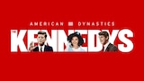 American Dynasties: The Kennedys