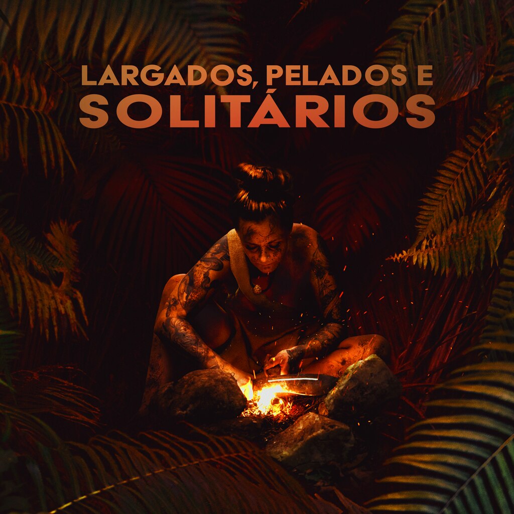 Largados, Pelados e Solitários