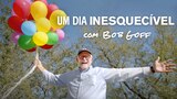 Um Dia Inesquecível Com Bob Goff