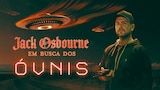 Jack Osbourne: Em Busca dos Óvnis