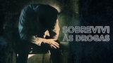 Sobrevivi às Drogas