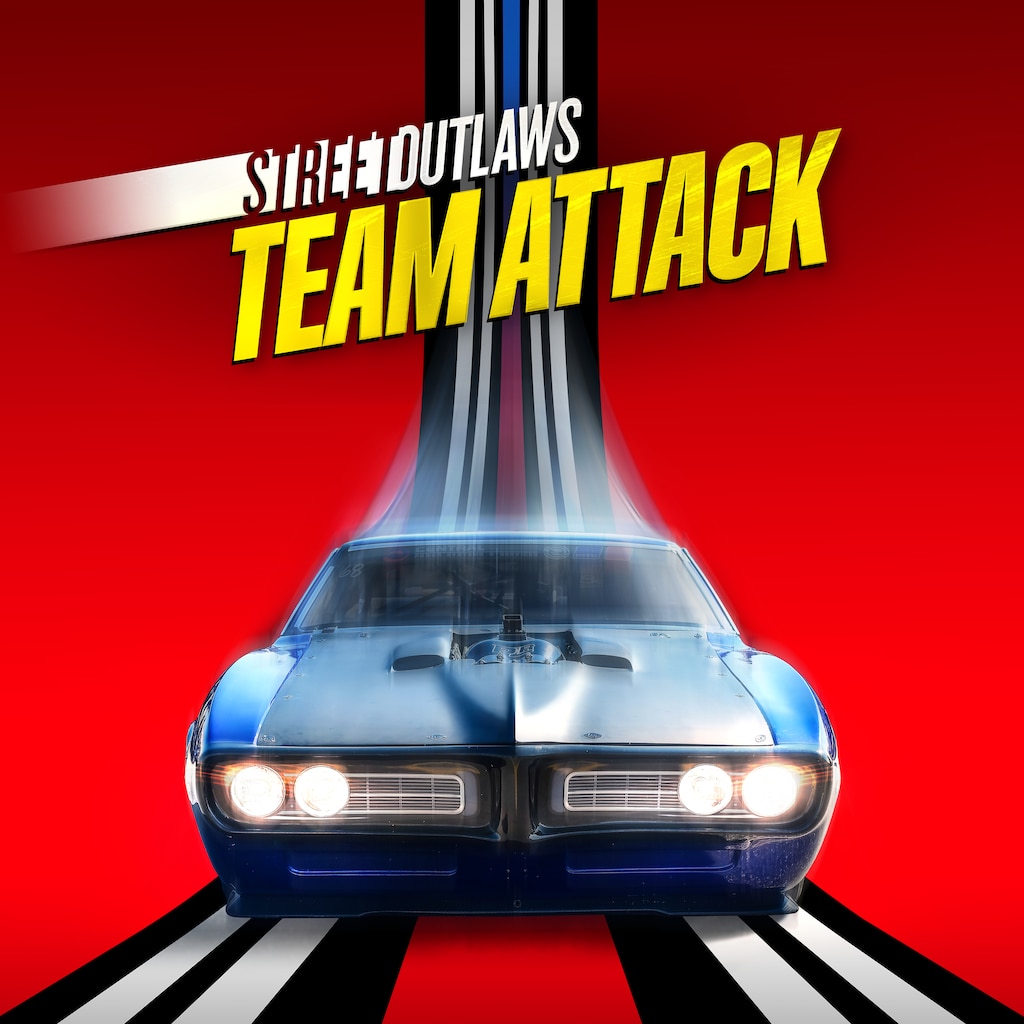 Street Outlaws: No Prep Kings Team Attack