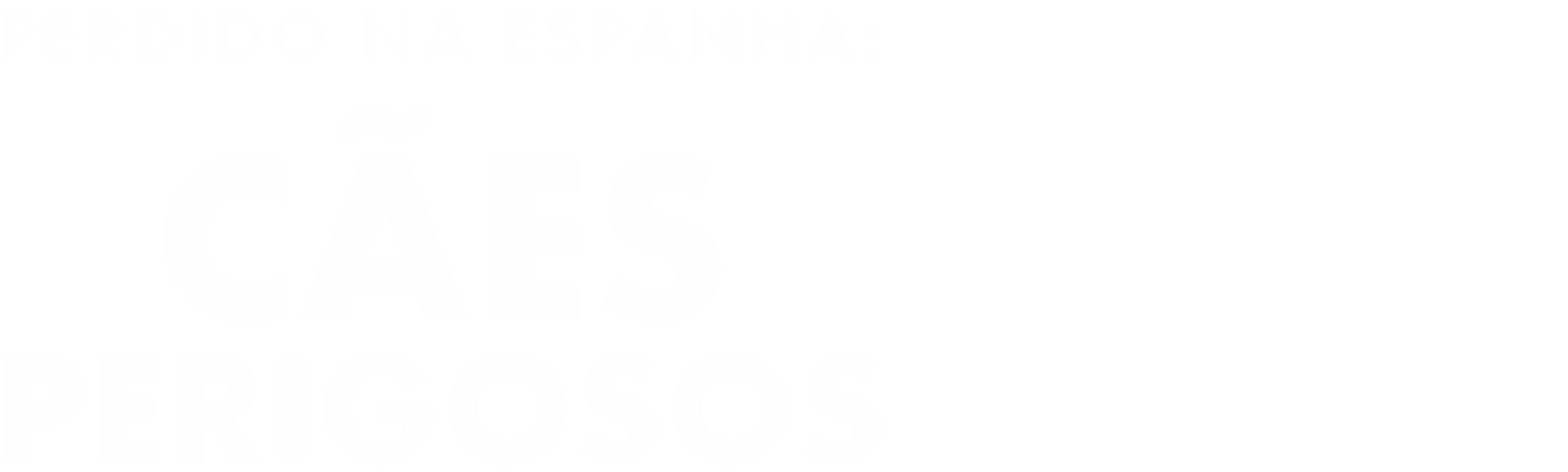 Perdido na Espanha: Cães Perigosos
