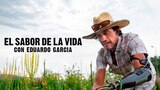 El sabor de la vida, con Eduardo Garcia