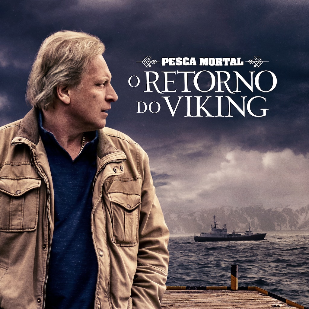 Pesca Mortal: O Retorno do Viking