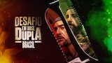 Desafio em Dose Dupla Brasil