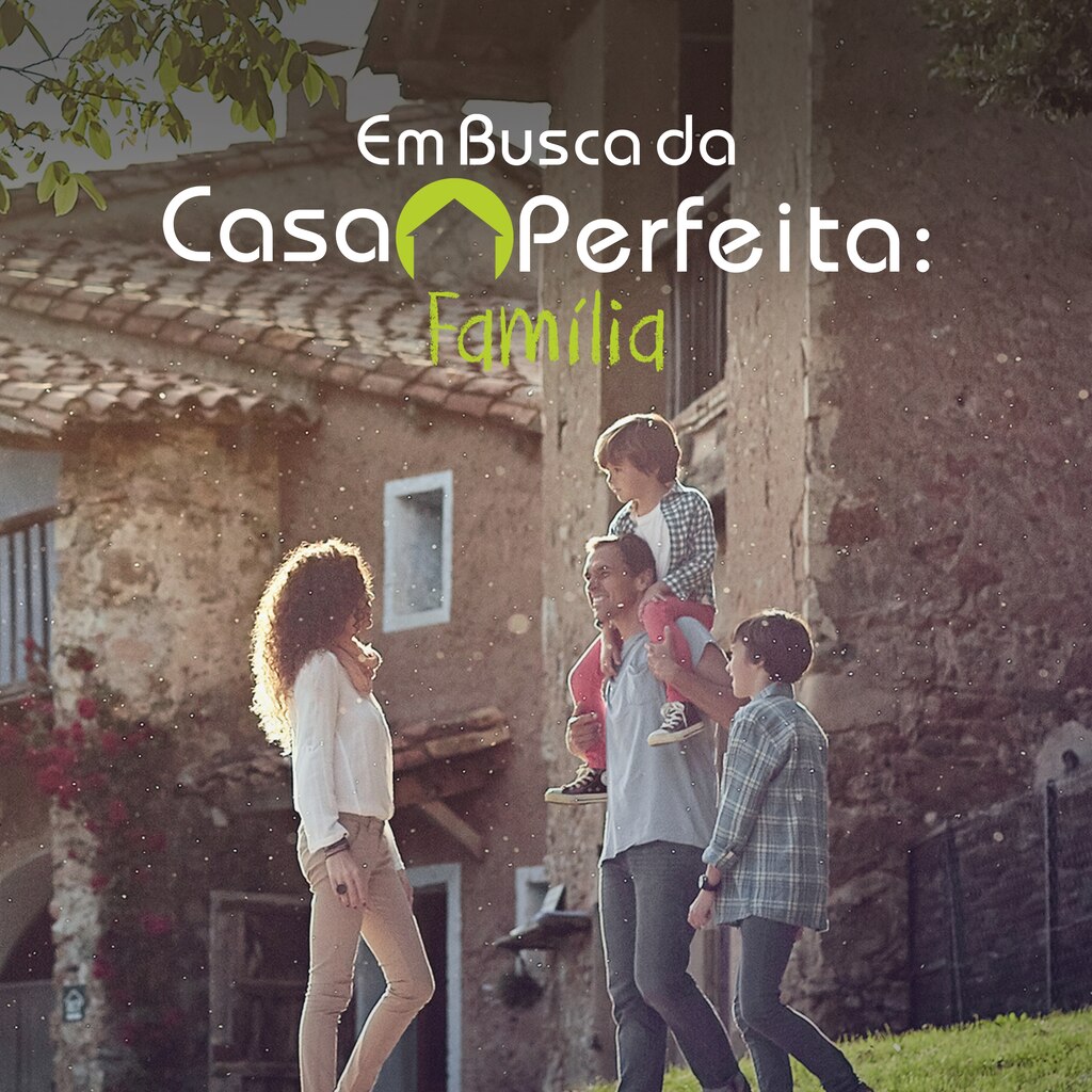 Em Busca da Casa Perfeita: Familia