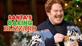 Santa's Baking Blizzard