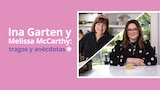 Ina Garten y Melissa McCarthy: Tragos y anécdotas
