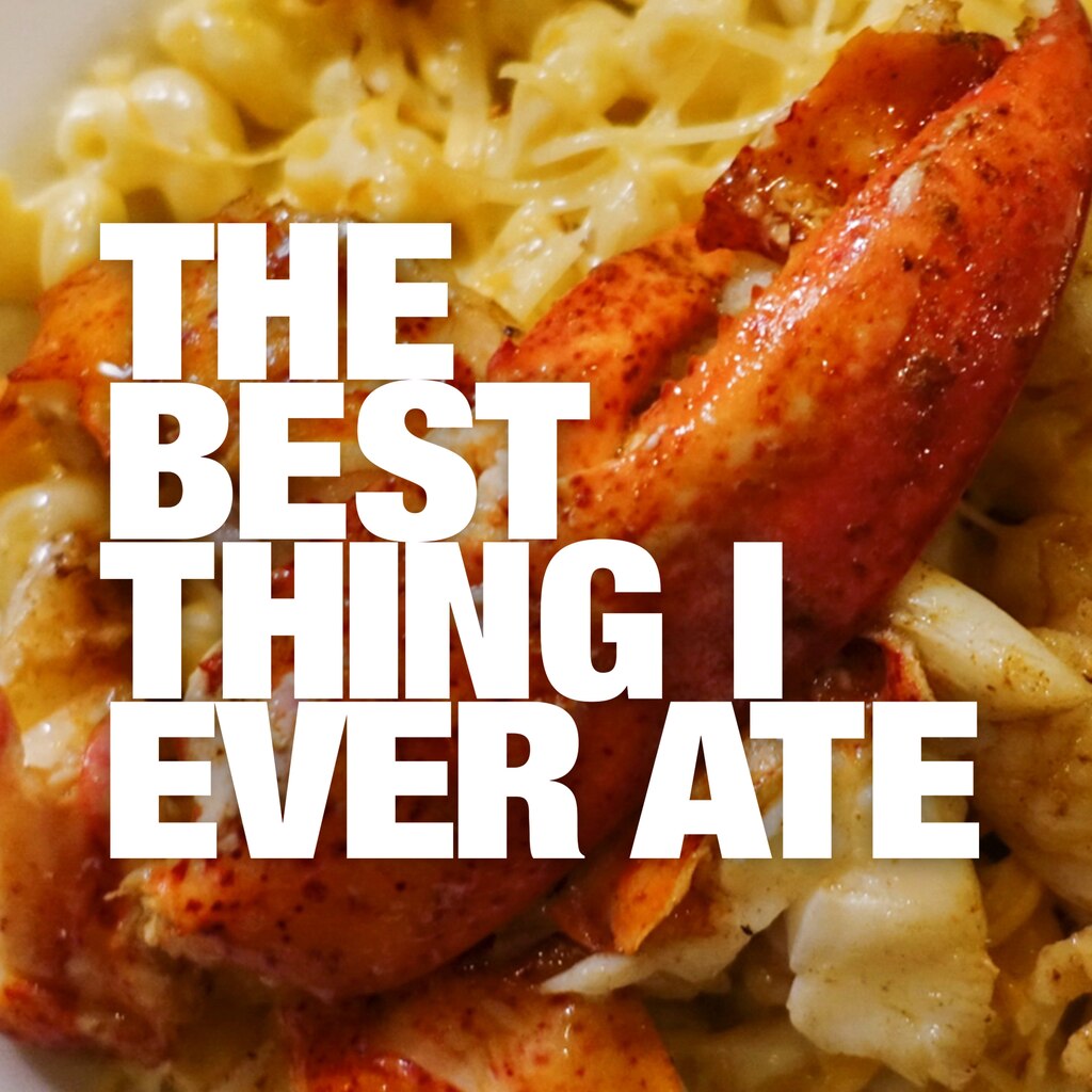 The Best Thing I Ever Ate