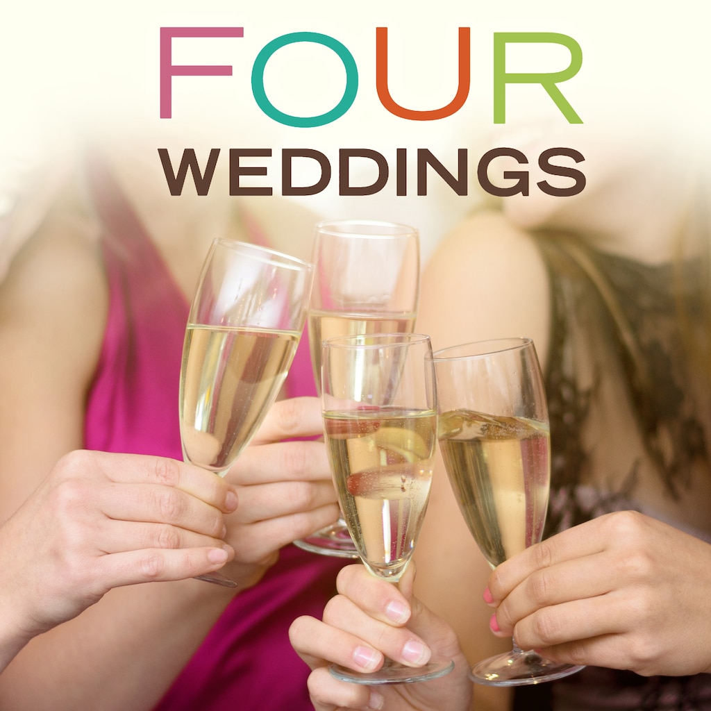 Four Weddings
