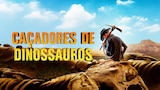 Caçadores de Dinossauros