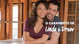 O Casamento de Linda e Drew