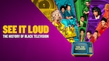 See It Loud: The History Of Black Television