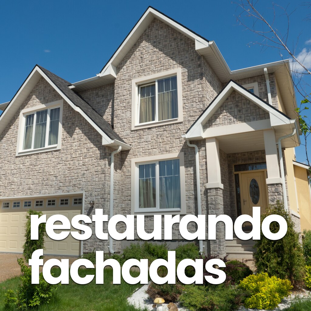 Restaurando Fachadas
