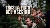 Tras la pista del asesino