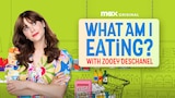 What Am I Eating? With Zooey Deschanel