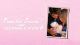 Família Irwin! Cegonha à vista