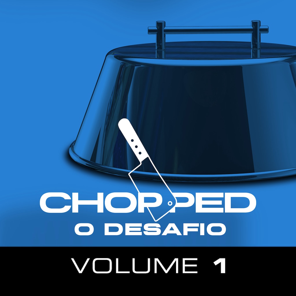 Chopped: O Desafio - Volume 1