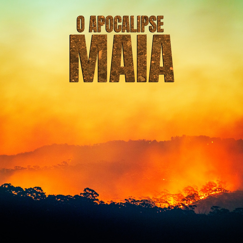 O Apocalipse Maia