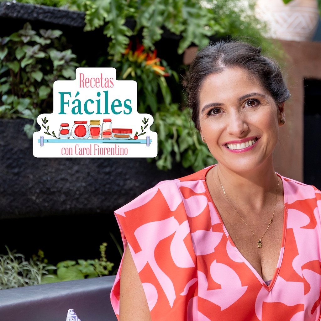 Recetas fáciles con Carol Fiorentino