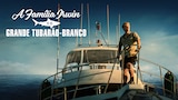 A Família Irwin e o Grande Tubarão-Branco