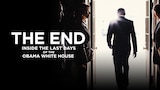 The End: The Last Days of the Obama White House