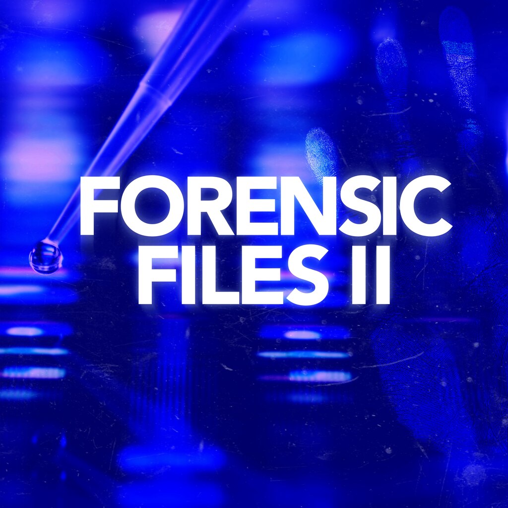 Forensic Files II