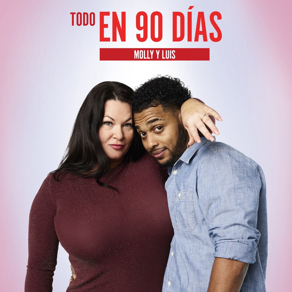 Todo en 90 días: Molly y Luis