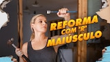 Reforma com "R" Maiúsculo