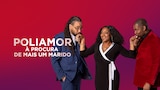 Poliamor: A Procura de Mais Um Marido