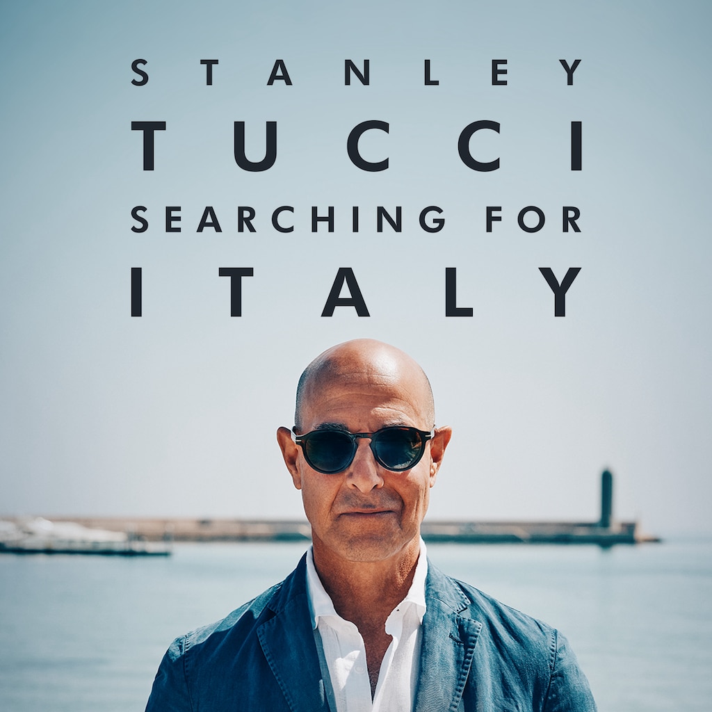Stanley Tucci: Searching For Italy