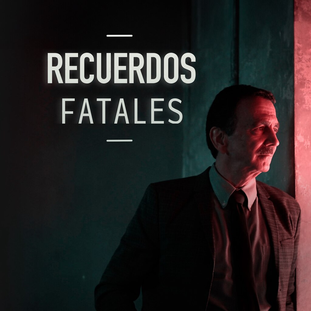 Recuerdos fatales