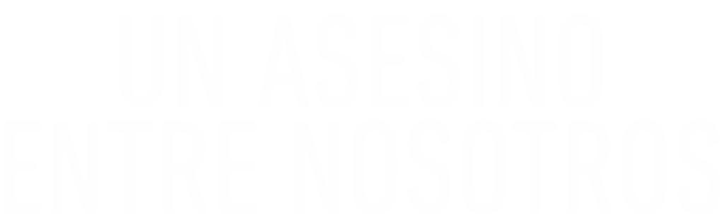 Un asesino entre nosotros