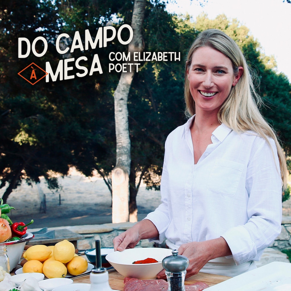 Do Campo à Mesa com Elizabeth Poett