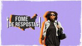 Fome de Respostas