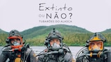 Extinto ou Não? Tubarões do Alasca
