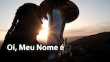 Oi, Meu Nome é