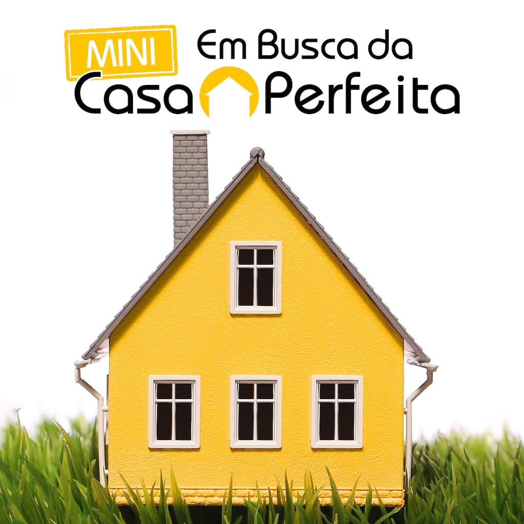 Em Busca da Minicasa Perfeita