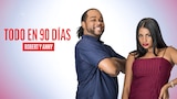 Todo en 90 días: Robert y Anny