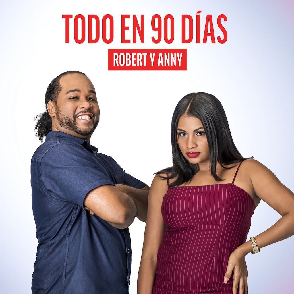 Todo en 90 días: Robert y Anny