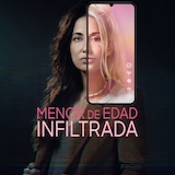 Menor de Edad Infiltrada